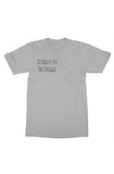 It's Beauty In The Struggle T-Shirt Grey