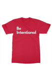 Be Intentional T-Shirt Red