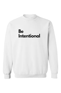 Be Intentional Sweatshirt Sand