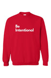 Be Intentional Sweatshirt Red