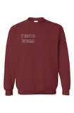 Beauty In The Struggle Sweatshirt Maroon