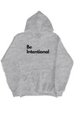 Be Intentional Hoodie Grey
