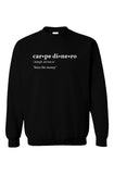 Carpe Dinero Sweatshirt Black